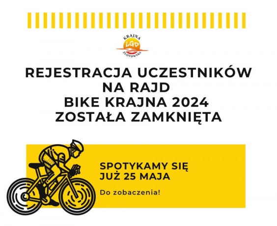 Zamknięcie rejestracji uczestników na Rajd Bike Krajna 2024!